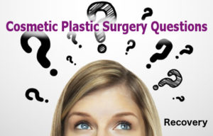 Now that you have selected your Plastic Surgeon, and you know which is the best procedure for your needs, you need to know about the recovery period.