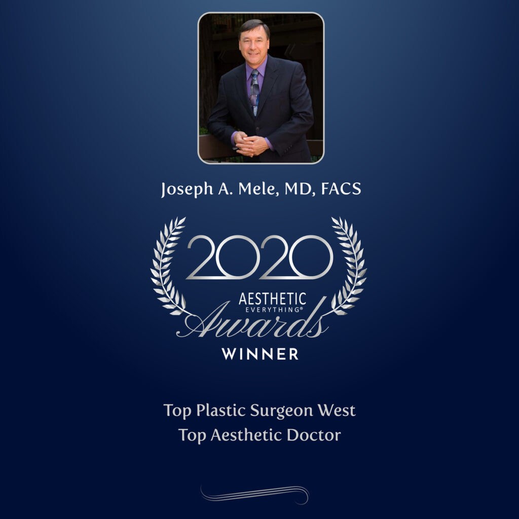 Joseph A. Mele, MD, FACS wins Top Plastic Surgeon West and Top Aesthetic Doctor in the Aesthetic Everything 2020 Aesthetic and Cosmetic Medicine Awards