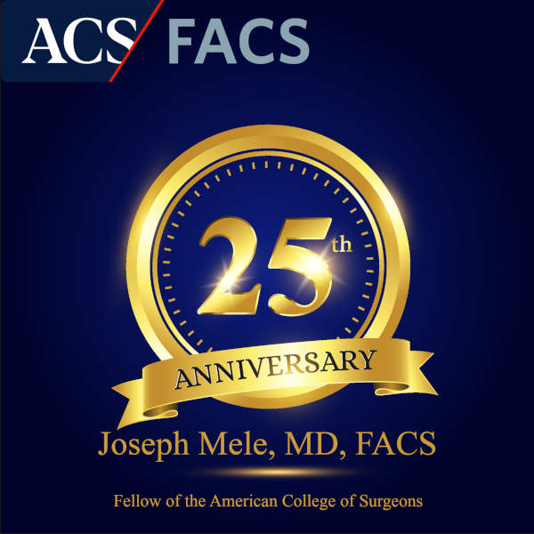 25th anniversary as a Fellow of the American College of Surgeons (FACS).
