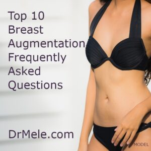 Top 10 Breast Aug FAQs