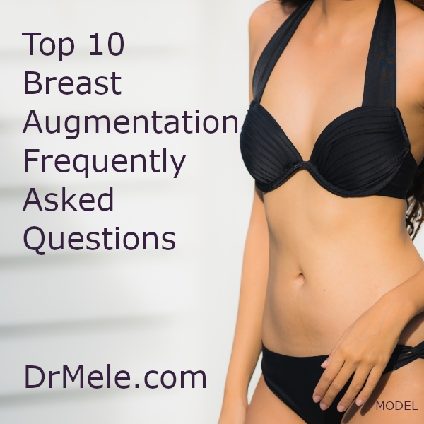 Top 10 Breast Aug FAQs